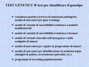 TEST GENETICI test per identificare il genotipo consulenza