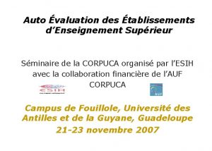 Auto valuation des tablissements dEnseignement Suprieur Sminaire de