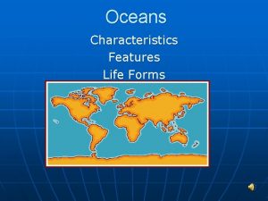 Oceans Characteristics Features Life Forms Sonar A system