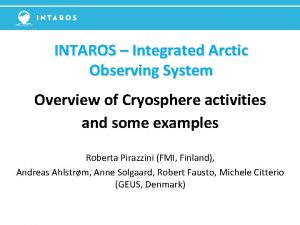 INTAROS Integrated Arctic Observing System Overview of Cryosphere