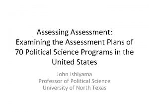 Assessing Assessment Examining the Assessment Plans of 70