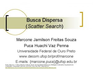 Busca Dispersa Scatter Search Marcone Jamilson Freitas Souza
