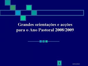 Grandes orientaes e aces para o Ano Pastoral