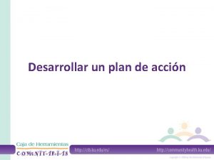 Desarrollar un plan de accin Qu es un