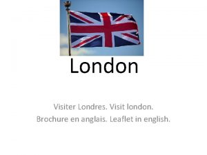 London Visiter Londres Visit london Brochure en anglais