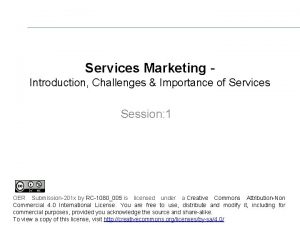 Services Marketing Introduction Challenges Importance of Services Session