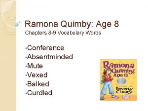 Ramona Quimby Age 8 Chapters 8 9 Vocabulary