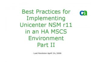 Best Practices for Implementing Unicenter NSM r 11