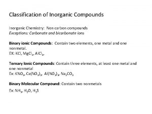 Classification of Inorganic Compounds Inorganic Chemistry Non carbon