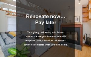 Renovate now Pay later Through my partnership with