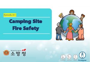 Episode 10 Camping Site Fire Safety Disabled Woman