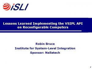 Lessons Learned Implementing the VSIPL API on Reconfigurable