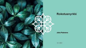 Rokotusnyrkki Juha Paloneva 13 1 2021 2 Sairaala