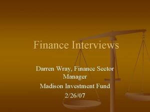 Finance Interviews Darren Wray Finance Sector Manager Madison