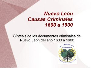 Nuevo Len Causas Criminales 1600 a 1900 Sntesis