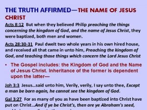 THE TRUTH AFFIRMED AFFIRMED THE NAME OF JESUS