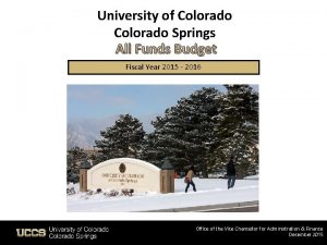 University of Colorado Springs All Funds Budget Fiscal