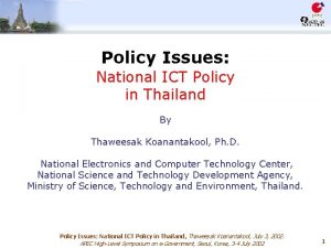 Policy Issues National ICT Policy in Thailand By