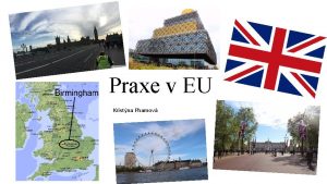 Praxe v EU Kristna Phamov Vbrov zen Pihlka