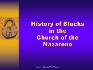 History of Blacks in the Church of the