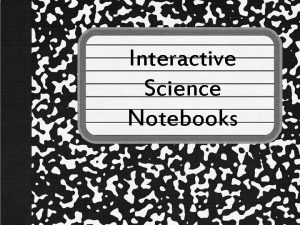 Interactive Science Notebooks Materials You Need Composition notebook