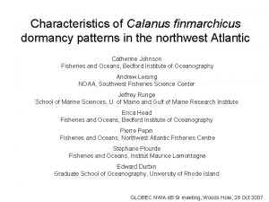 Characteristics of Calanus finmarchicus dormancy patterns in the