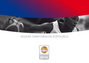 ECOLES TERRITORIALES DOFFICIELS Les Ecoles Territoriales dOfficiels ETOF