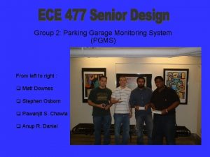 Group 2 Parking Garage Monitoring System PGMS From