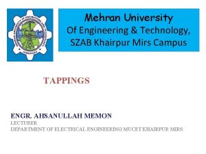 Mehran University Of Engineering Technology SZAB Khairpur Mirs