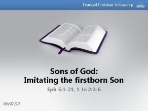 Evangel Christian Fellowship Sons of God Imitating the