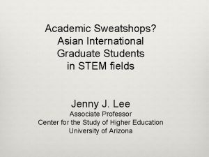 Academic Sweatshops Asian International Graduate Students in STEM