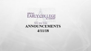 ANNOUNCEMENTS 41118 COLLEGE CLASSES FRIDAY APRIL 13 2018