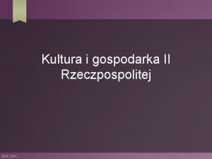 Kultura i gospodarka II Rzeczpospolitej Nauka i szkolnictwo