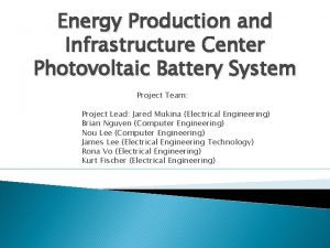 Energy Production and Infrastructure Center Photovoltaic Battery System