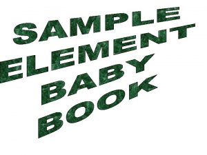 BROMINE Element Baby Book By Leigh Miller Page
