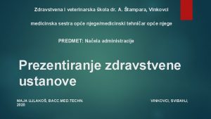 Zdravstvena i veterinarska kola dr A tampara Vinkovci