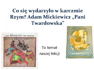 Co si wydarzyo w karczmie Rzym Adam Mickiewicz