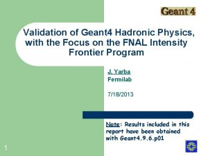 Validation of Geant 4 Hadronic Physics with the