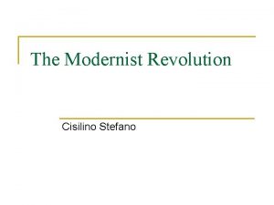 The Modernist Revolution Cisilino Stefano The Modernist Revolution