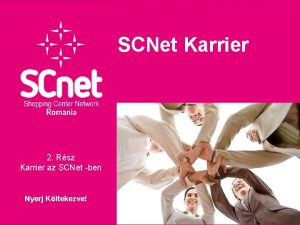 SCNet Karrier 2 Rsz Karrier az SCNet ben