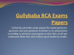 Gullybaba BCA Exams Papers Gullybaba provides exam papers