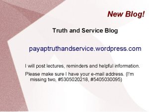 New Blog Truth and Service Blog payaptruthandservice wordpress