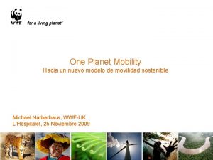 One Planet Mobility Hacia un nuevo modelo de