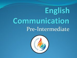English Communication PreIntermediate Instructor David Connors EMail Website