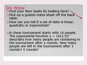 Do Now Find your New Seats By looking
