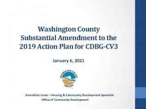 Washington County Substantial Amendment to the 2019 Action
