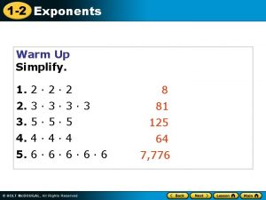 1 2 Exponents Warm Up Simplify 1 2