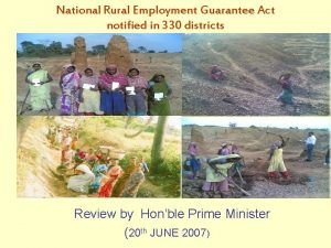 National Rural Employment Guarantee Act notified in 330