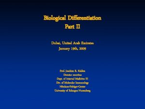 Biological Differentiation Part II Dubai United Arab Emirates