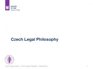 Czech Legal Philosophy Czech Legal Culture Czech Legal